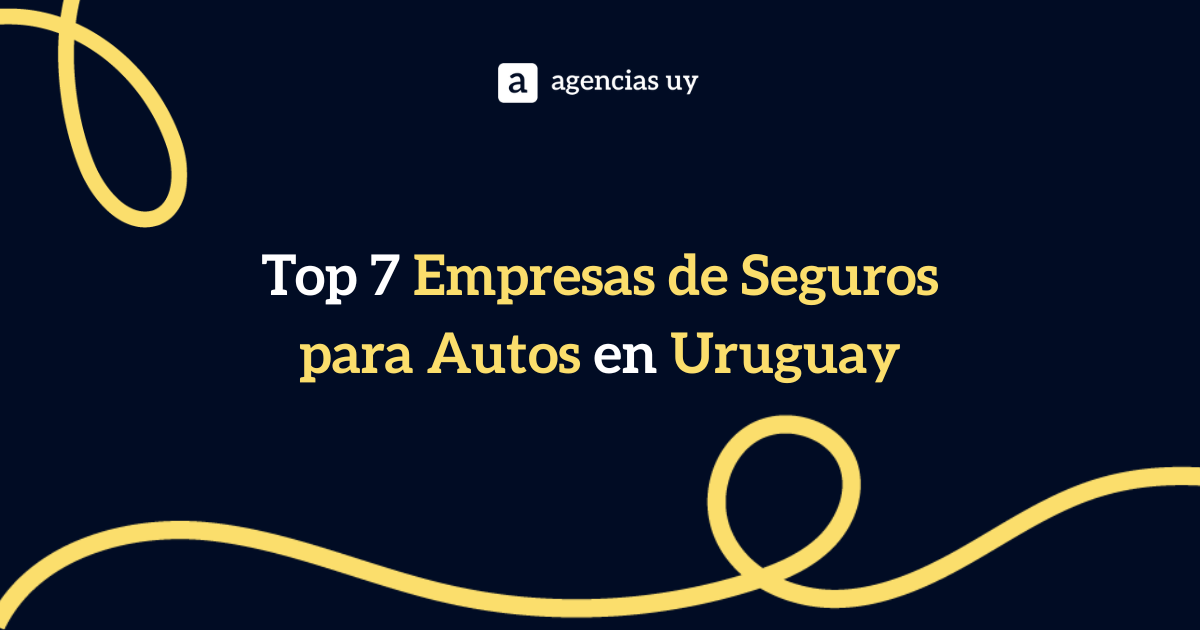 Empresas de Seguros para Autos en Uruguay