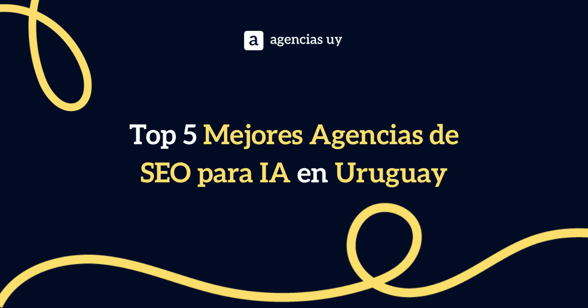 Mejores Agencias de SEO para IA en Uruguay